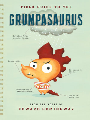 cover image of Field Guide to the Grumpasaurus
